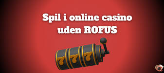 Casino Uden Rufus En Guide til Danske Spillere