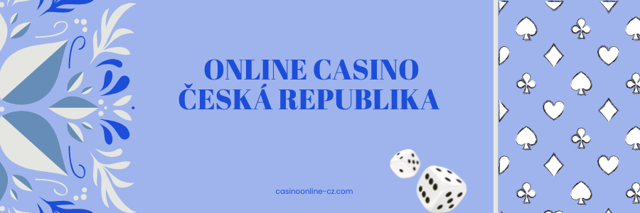 Casino pro české hráče Kde najít nejlepší nabídky