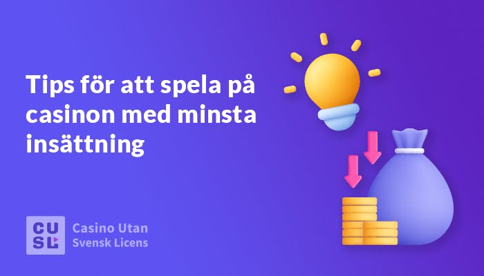 Minsta Insättning Casino Utan Svensk Licens Vad Du Behöver Veta