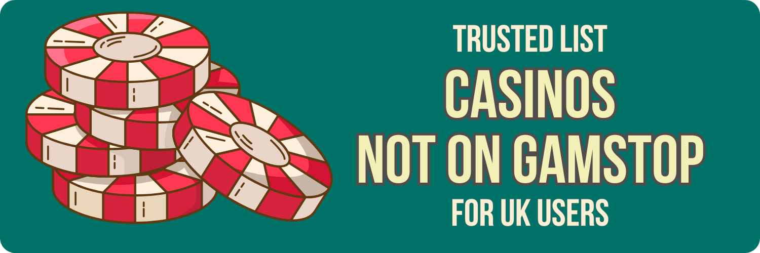 Respected Casinos Not on GamStop Your Guide to Trusted Online Gambling