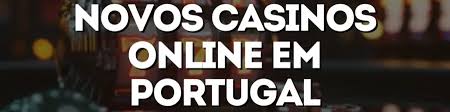Descubra os Novos Casinos Online O Futuro do Jogo na Internet