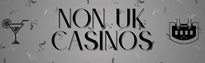 Discovering Non-UK Casinos Accepting UK Players -1011925543