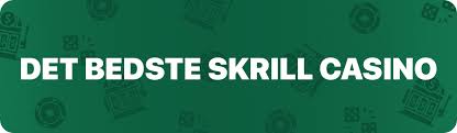 Skrill Casino Den Bedste Betalingsmetode til Online Spil 332136816