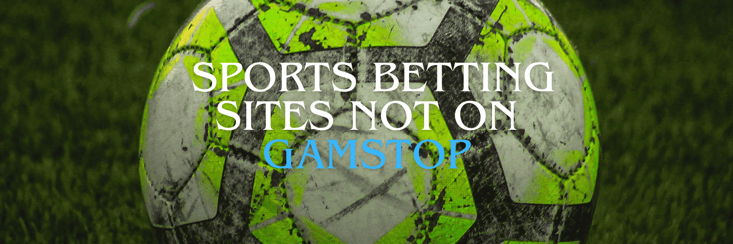 The Rise of Non GamStop Sportsbooks A Comprehensive Guide