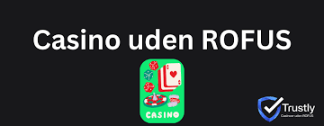Casino Uden Om Rufus En Guide til Spiloplevelser