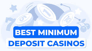 Discover the Best Minimum Deposit Casinos for Your Gaming Fun