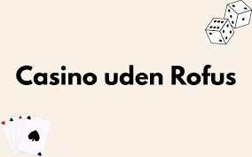 Danske Spil Uden RoFUS En Guide til Ansvarligt Spil